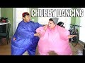 CHUBBY DANCING