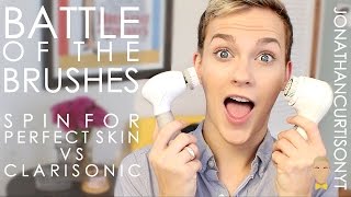 BATTLE OF THE BRUSHES - Spin For Perfect Skin VS Clarisonic Mia 2 :: JonathanCurtisOnYT