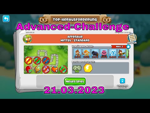 Top-Herausforderung 21.03.2023 | bloonstd6 - Advanced Challeng - Ceramic Annihilation