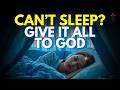 🌙If you can't sleep, pray this and rest in God's peace | bedtime prayer