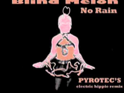 Blind Melon - No Rain (pyrotec's electric hippie remix)