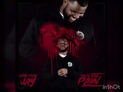 LevelManJay-Hide That Pain