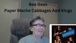 Paper Mache Cabbages And Kings/Bee Gees