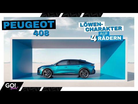 Stilvoll & Dynamisch - Der neue Peugeot 408 - GO! Spezial