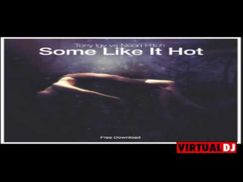Tony Igy vs Neon Hich-Some Like it hot