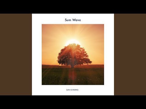 Sun Is Rising