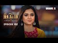 Naagin Drama Serial Season 6 Full Episode 132 Best Drama 2024