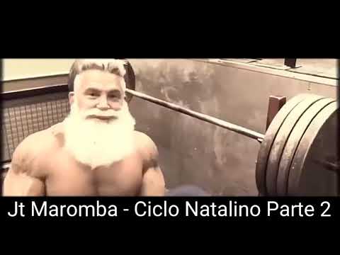 Jt Maromba - Ciclo Natalino Parte 2