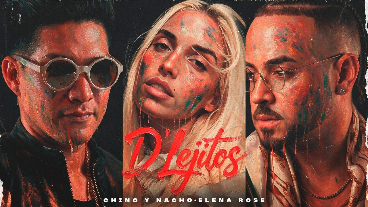 Chino y Nacho,@ElenaRose  - D'Lejitos (Official Video)