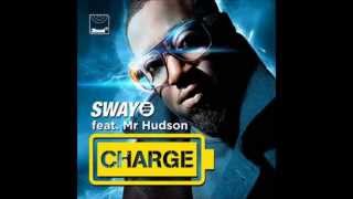 Sway feat. Mr Hudson - Charge (Habstrakt Radio Edit)