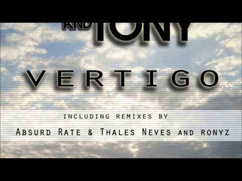 Ruby & Tony - Vertigo (Ronyz Remix)
