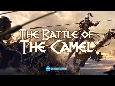 Ali ibn Abi Talib - The Battle of the Camel (Al Jamal) by Sheikh Abdullah Chaabou