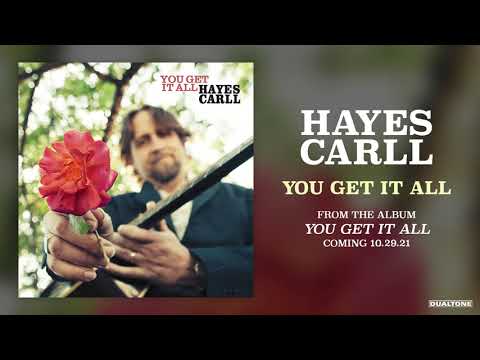 Hayes Carll - You Get It All (Official Audio)