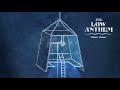 The Low Anthem - Toowee Toowee (Official Audio)