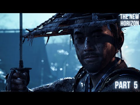 GHOST OF TSUSHIMA PART 5 –  The New Horizon | The Ghost Rises & New Journey Begins