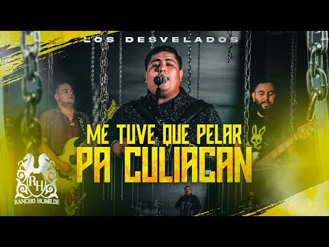 Los Desvelados - Me Tuve Que Pelar Pa Culiacan [En Vivo]