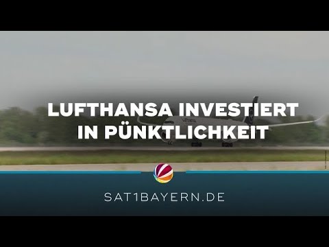 200 Millionen Euro gegen Verspätung: Lufthansa investiert in Pünktlichkeit