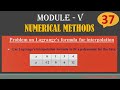 37 Problem 3 Lagrange S Formula For Interpolation Numerical Methods 18MAT21