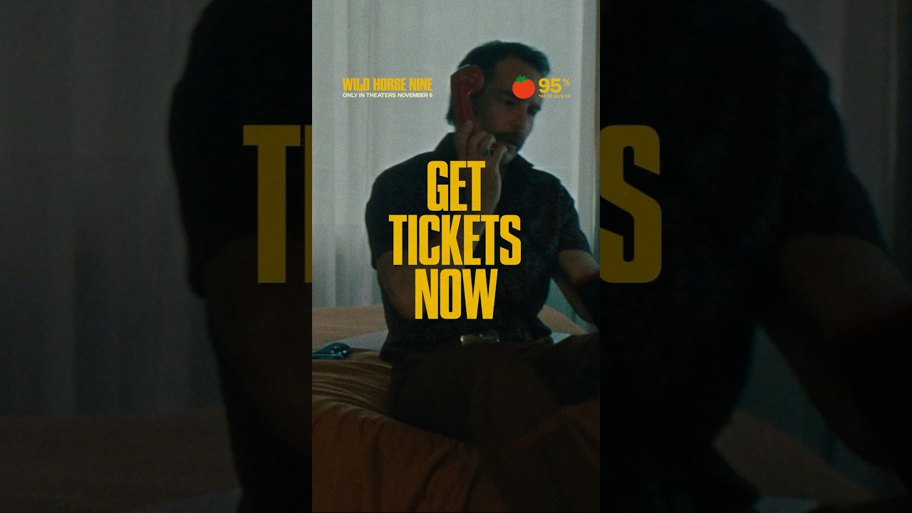 Miniature de la vidéo Call Your Friends. Get Tickets Now. du film Wild Horse Nine