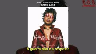 Mary J. Blige - Rainy Dayz (feat. Ja Rule) (Legendado)