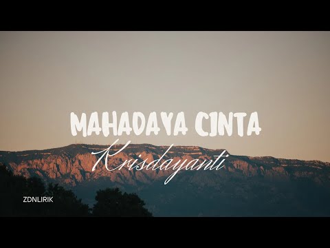 Krisdayanti - Mahadaya Cinta (Liruk Lagu)