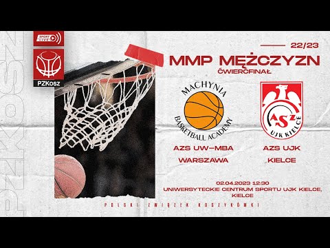 AZS UW-MBA Warszawa - AZS UJK Kielce (1/4 MMP U15 Mężczyzn)