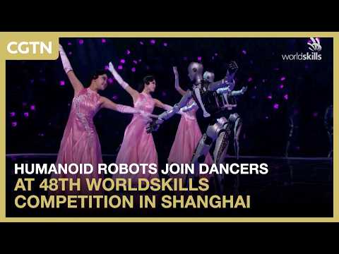 Humanoid robots join dancers at 48th WorldSkills Competition in Shanghai