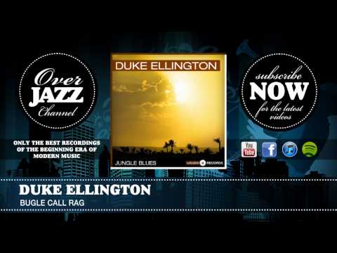 Duke Ellington - Bugle Call Rag (1932)