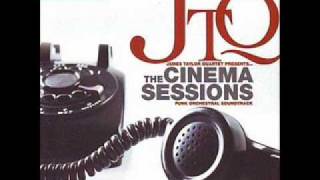 James Taylor Quartet Presents The Cinema Sessions - Sleeper Cell