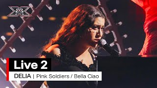 DELIA canta un medley di "Pink Soldiers" e "Bella ciao" | X Factor 2025 Live 2