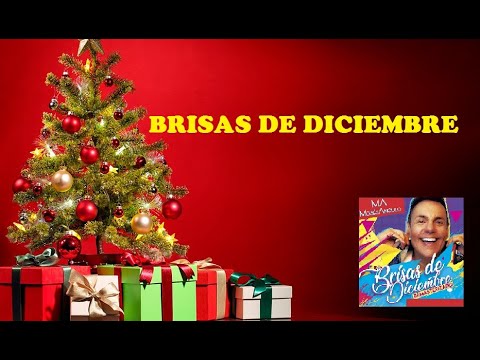 Diciembre Llegó (Brisas De Diciembre) -  Moisés Angulo (Letra)
