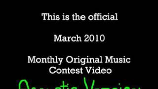 The Acoustic Monthly Original Song Contest - March 2010