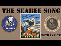 The US Navy Seabee Song WITH Lyrics 3 Verses