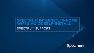 How to Self-Install Spectrum Internet, WiFi, and Voice: Official Step-by-Step Guide