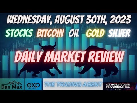 Daily Market Review for Wednesday, August 30th, 2023 for #Stocks #Oil #Bitcoin #Gold and #Silver