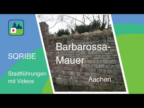 Barbarossamauer - Aachen