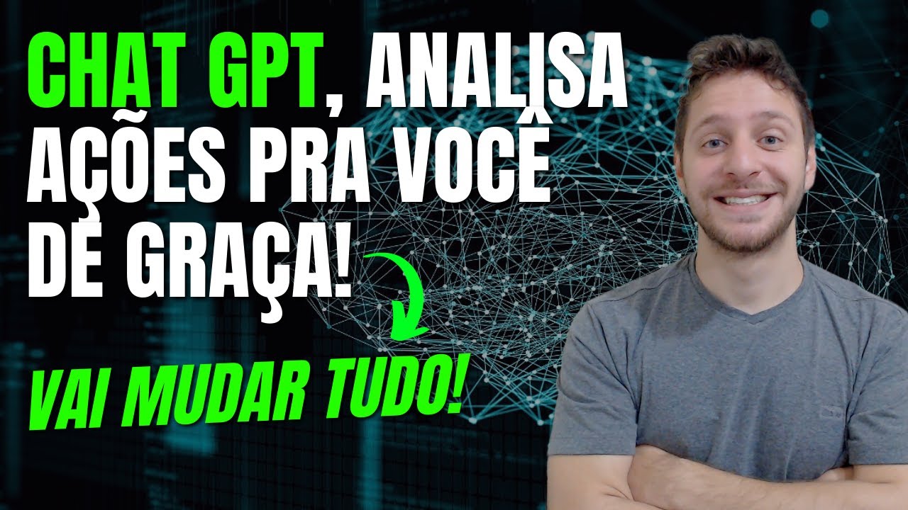 ChatGPT analisa ações de GRAÇA para investir! A revolução tecnológica chegou