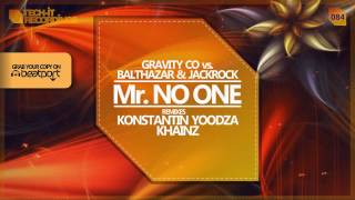 Gravity Co.  vs.  Balthazar &amp; JackRock - Mr.  No One EP