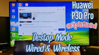 Huawei P30 Pro: How to Use Desktop Mode Wired & Wireless (Explained)