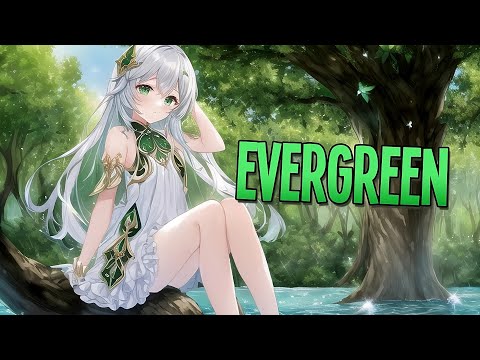 Nightcore - Evergreen | NURKO & Jordan Shaw [Sped Up]