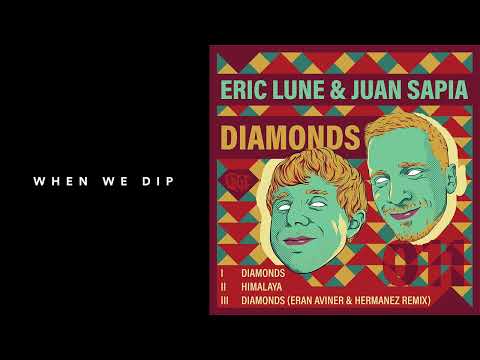 Premiere: Eric Lune & Juan Sapia - Diamonds (Eran Aviner & Hermanez Remix) [EDGE]