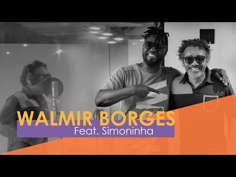 Walmir Borges - Samba Rock do Bem part. Simoninha (Webclipe Oficial)