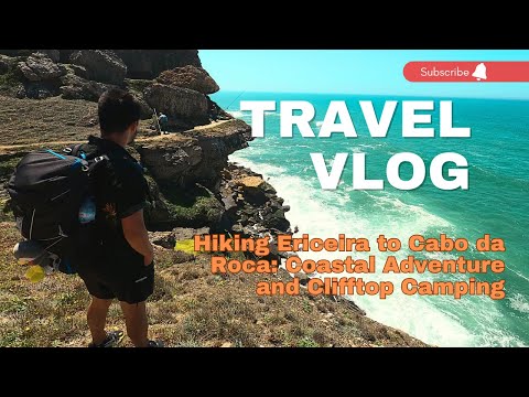 37 km Hiking Trip to Cabo da Roca: Sleep Next to the Cliff and Watch the Sunset!!