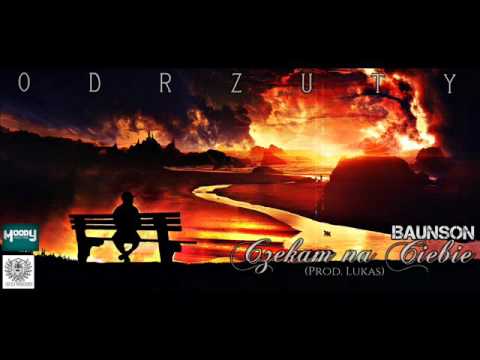 Baunson - Czekam Na Ciebie (Prod. Lukas) [2008]