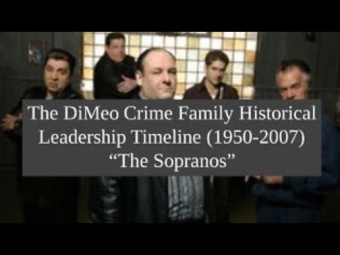 The DiMeo Crime Family Historical Leadership Timeline (1950-2007) "The Sopranos" #thesopranos