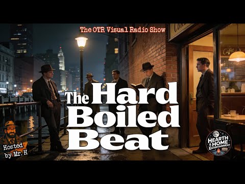 The Hard-Boiled Beat | Classic Radio’s Toughest Detectives