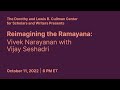 Reimagining The Ramayana Vivek Narayanan W Vijay Seshadri Conversations From The Cullman Center