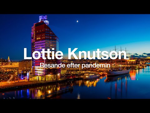 Sverige och Norge efter pandemin: Lottie Knutson (3/6)