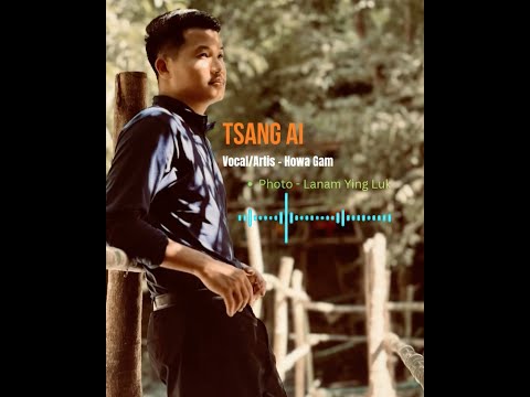 Tsang Ai - Howa Gam , Composer - J Gun