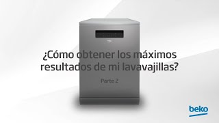 Beko ¿Cómo obtener los máximos resultados de mi lavavajillas? Parte 2  anuncio